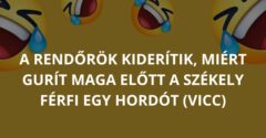 A rendőrök kiderítik, miért gurít maga előtt a székely férfi egy hordót (Vicc)