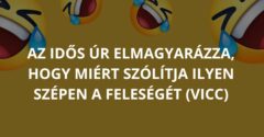 Az idős úr elmagyarázza, hogy miért szólítja ilyen szépen a feleségét (Vicc)