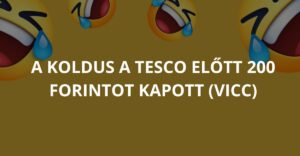 A koldus a Tesco előtt 200 forintot kapott (Vicc)