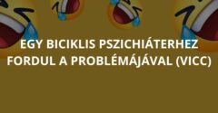 Egy biciklis pszichiáterhez fordul a problémájával (Vicc)