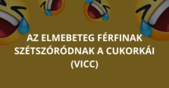 Az elmebeteg férfinak szétszóródnak a cukorkái (Vicc)