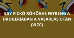 Egy fickó röhögve fetreng a drogériában a vásárlás után (Vicc)