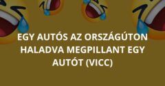 Egy autós az országúton haladva megpillant egy autót (Vicc)