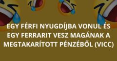 Egy férfi nyugdíjba vonul és egy Ferrarit vesz magának a megtakarított pénzéből (Vicc)