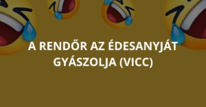 A rendőr az édesanyját gyászolja (Vicc)