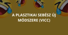 A plasztikai sebész új módszere (Vicc)