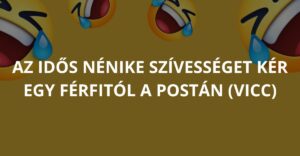 Az idős nénike szívességet kér egy férfitól a postán (Vicc)