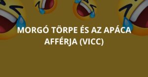 Morgó törpe és az apáca afférja (Vicc)