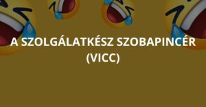 A szolgálatkész szobapincér (Vicc)