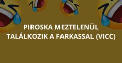 Piroska meztelenül találkozik a farkassal (Vicc)