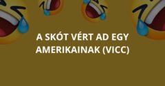 A skót vért ad egy amerikainak (Vicc)