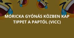 Móricka gyónás közben kap tippet a paptól (Vicc)