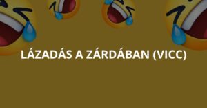 Lázadás a zárdában (Vicc)