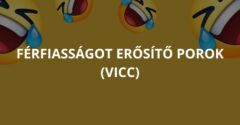 Férfiasságot erősítő porok (Vicc)